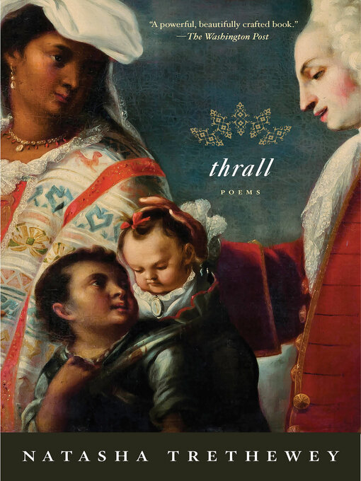 Title details for Thrall by Natasha Trethewey - Available